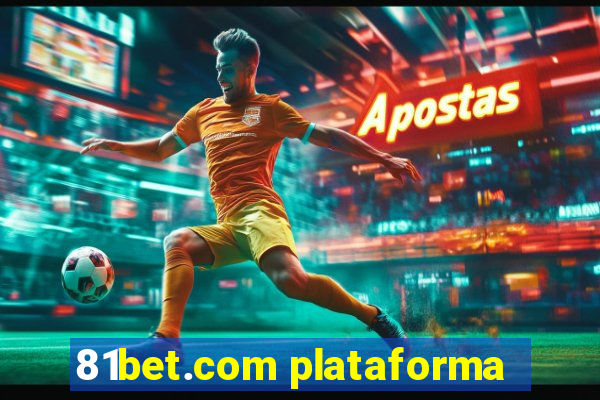 81bet.com plataforma